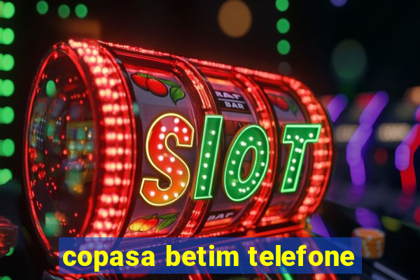 copasa betim telefone